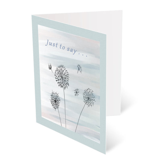 Dandelion Drift 'Just to Say...' Luxury Card