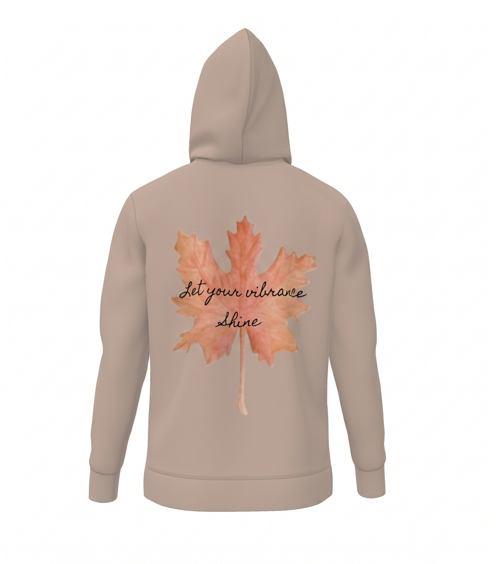 'Let Your Vibrance Shine' Maple Leaf Hoodie